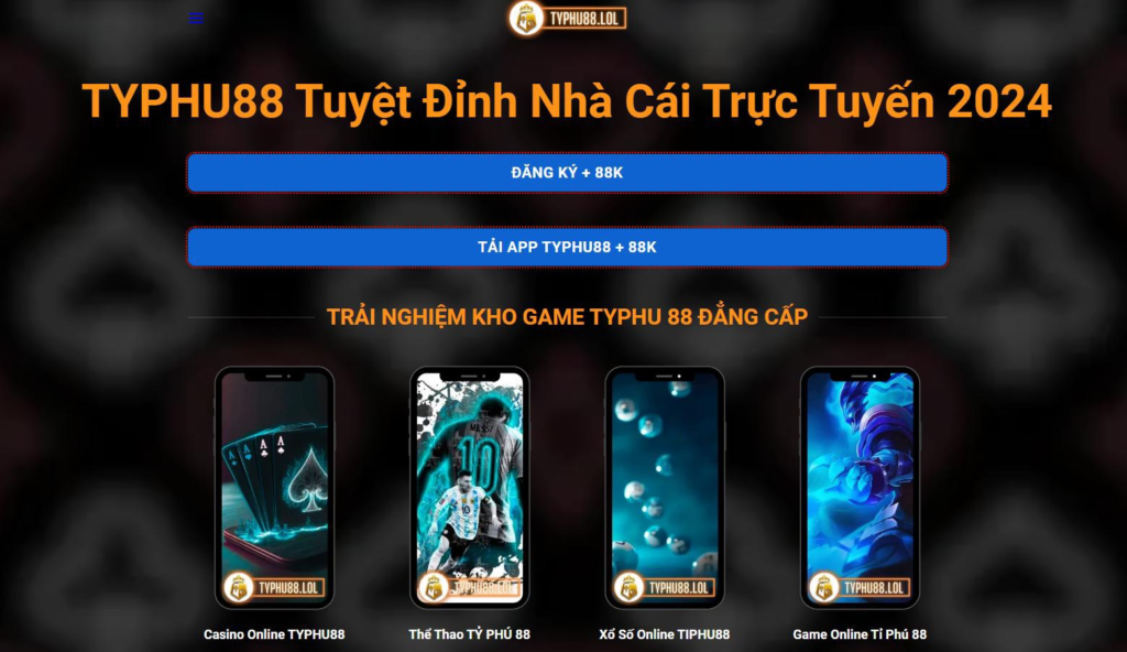 tải app và đăng ký typhu88 tuyệt đỉnh